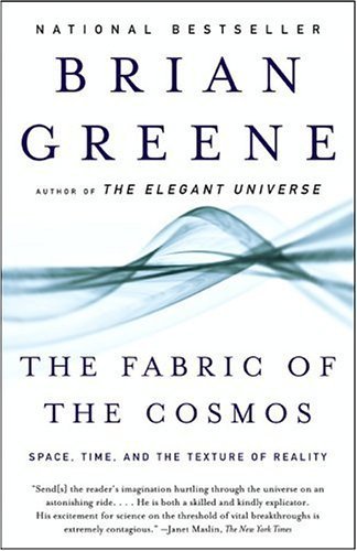 Book cover for The Fabric of the Cosmos: Space, Time, and the Texture of Reality