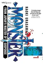 Cover of Naoki Urasawa's Monster, Volume 8: My Nameless Hero (Naoki Urasawa's Monster, #8)