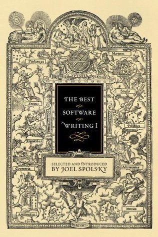 Book cover for The Best Software Writing I: Selected and Introduced by Joel Spolsky