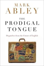 Cover of The Prodigal Tongue