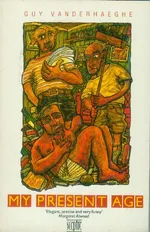 Cover of My Present Age