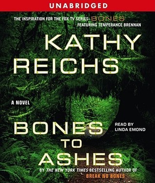 Book cover for Bones to Ashes (Temperance Brennan, #10)