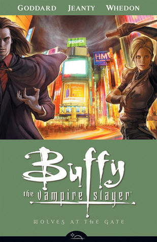 Book cover for Buffy the Vampire Slayer: Season 8, Vol. 3: Wolves at the Gate