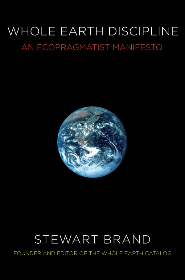 Book cover for Whole Earth Discipline: An Ecopragmatist Manifesto