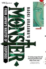Cover of Naoki Urasawa's Monster, Volume 9: A Nameless Monster (Naoki Urasawa's Monster, #9)