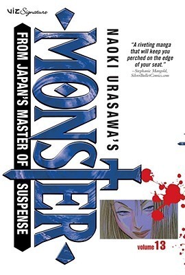 Book cover for Naoki Urasawa's Monster, Volume 13: The Escape (Naoki Urasawa's Monster, #13)