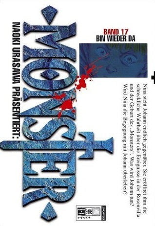 Book cover for Naoki Urasawa Präsentiert: Monster, Band 17: Bin wieder da (Naoki Urasawa's Monster, #17)