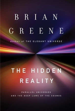 Book cover for The Hidden Reality: Parallel Universes and the Deep Laws of the Cosmos