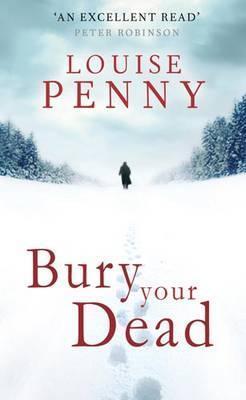 Book cover for Bury Your Dead (Chief Inspector Gamache, #6)