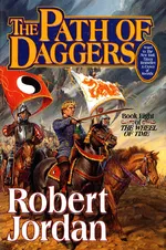 Cover of The Path of Daggers (The Wheel of Time, #8)