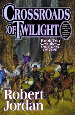 Cover of Crossroads of Twilight (The Wheel of Time, #10)