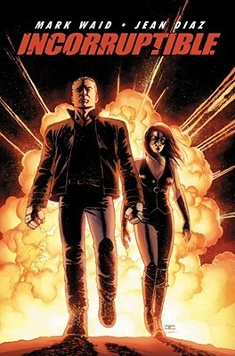 Book cover for Incorruptible, Vol. 1