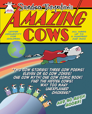 Book cover for Amazing Cows: Udder Absurdity for Children