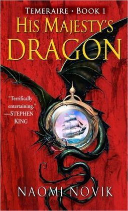 Book cover for His Majesty's Dragon (Temeraire, #1)