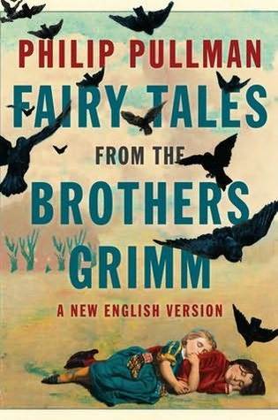 Book cover for Fairy Tales from the Brothers Grimm: A New English Version