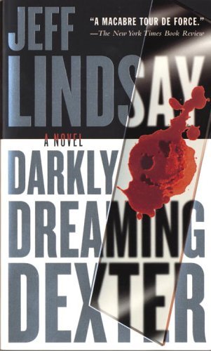 Book cover for Darkly Dreaming Dexter (Dexter, #1)