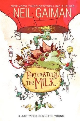 Book cover for Fortunately, the Milk