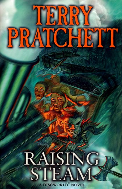 Book cover for Raising Steam (Discworld, #40; Moist von Lipwig, #3)