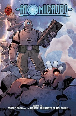 Book cover for Atomic Robo and the Fightin' Scientists of Tesladyne (Atomic Robo, #1)