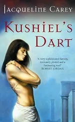 Cover of Kushiel's Dart (Phèdre's Trilogy, #1)