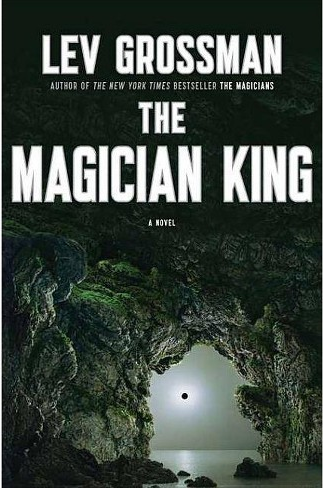 Book cover for The Magician King (The Magicians #2)