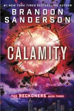 Cover of Calamity (Reckoners, #3)