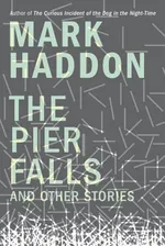 Cover of The Pier Falls: And Other Stories