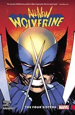 Cover of All-New Wolverine, Vol. 1: The Four Sisters