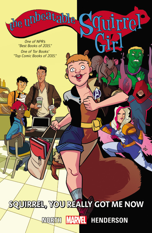 Book cover for The Unbeatable Squirrel Girl, Vol. 3: Squirrel, You Really Got Me Now
