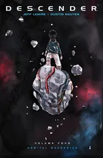 Cover of Descender, Vol. 4: Orbital Mechanics