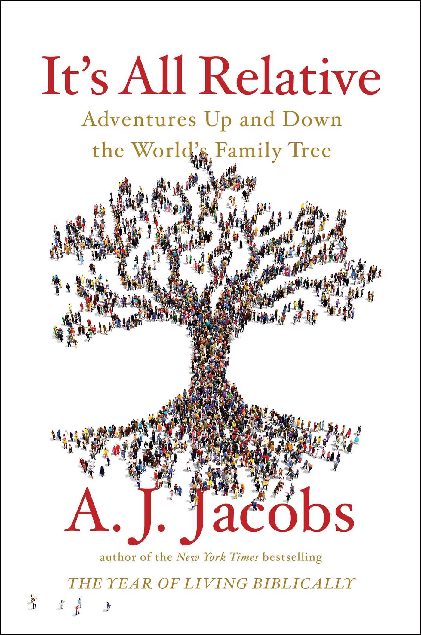 Book cover for It's All Relative: Adventures Up and Down the World's Family Tree
