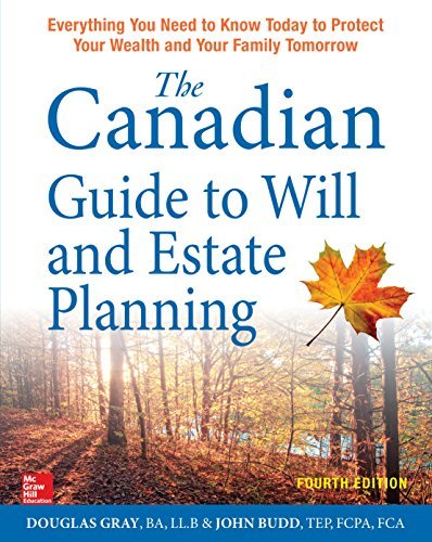 Book cover for The Canadian Guide to Will and Estate Planning: Everything You Need to Know Today to Protect Your Wealth and Your Family Tomorrow