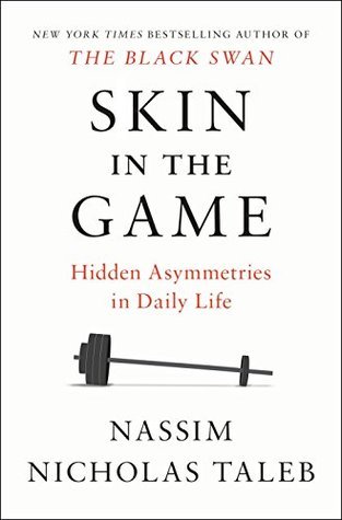 Book cover for Skin in the Game: The Hidden Asymmetries in Daily Life
