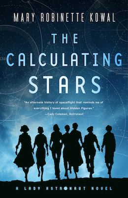 Book cover for The Calculating Stars (Lady Astronaut Universe, #1)
