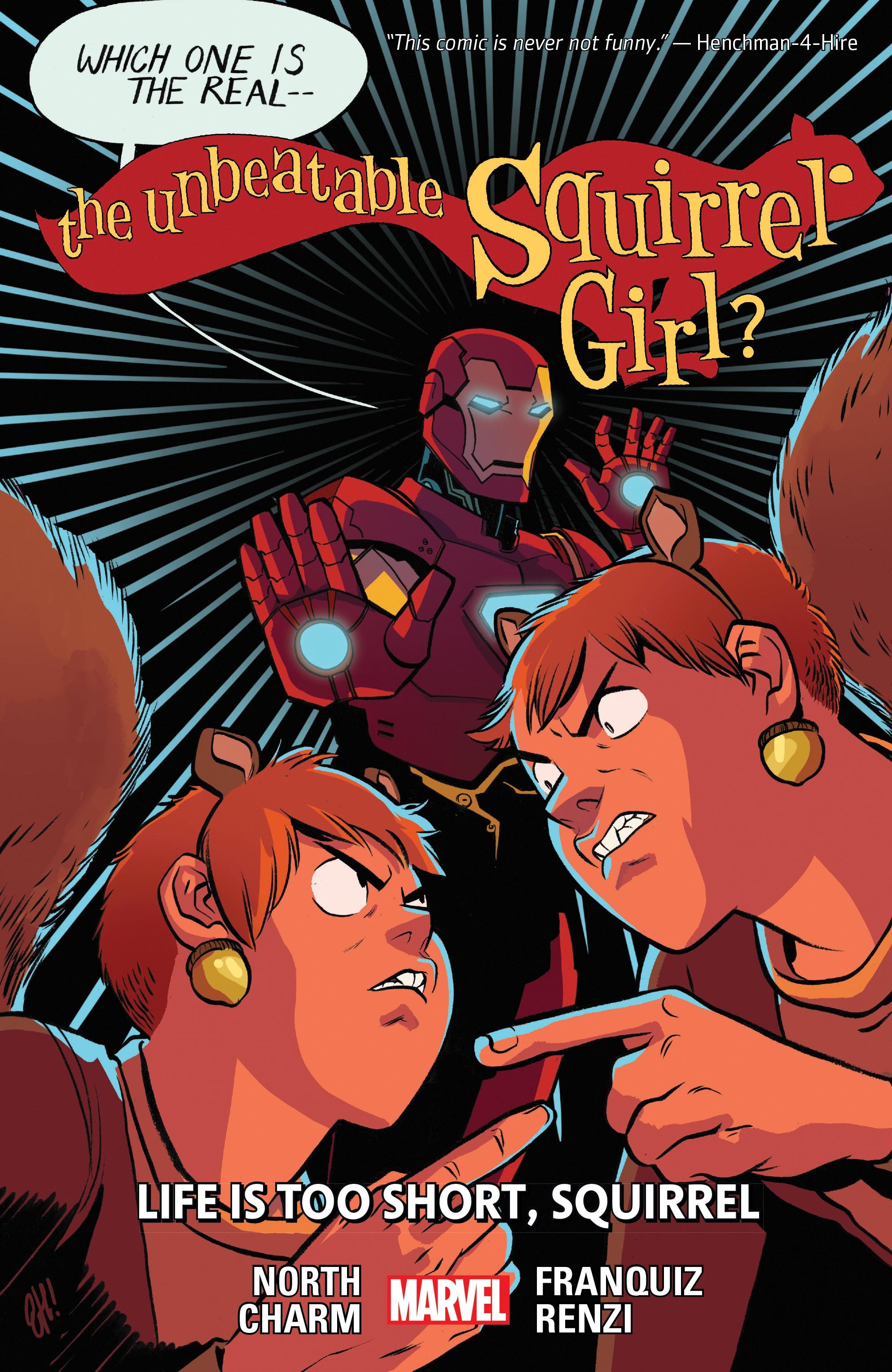 Book cover for The Unbeatable Squirrel Girl, Vol. 10: Life is Too Short, Squirrel