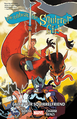 Book cover for The Unbeatable Squirrel Girl, Vol. 11: Call Your Squirrelfriend