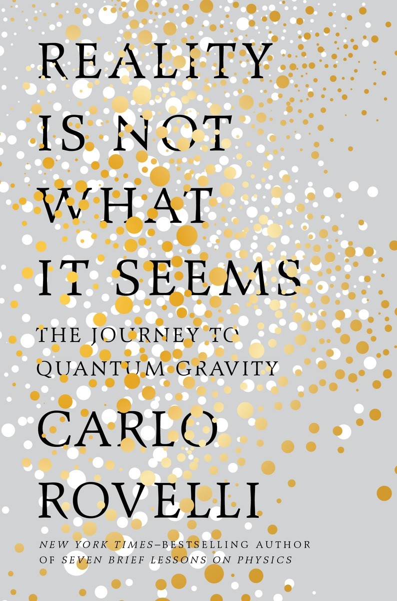 Book cover for Reality Is Not What It Seems: The Journey to Quantum Gravity