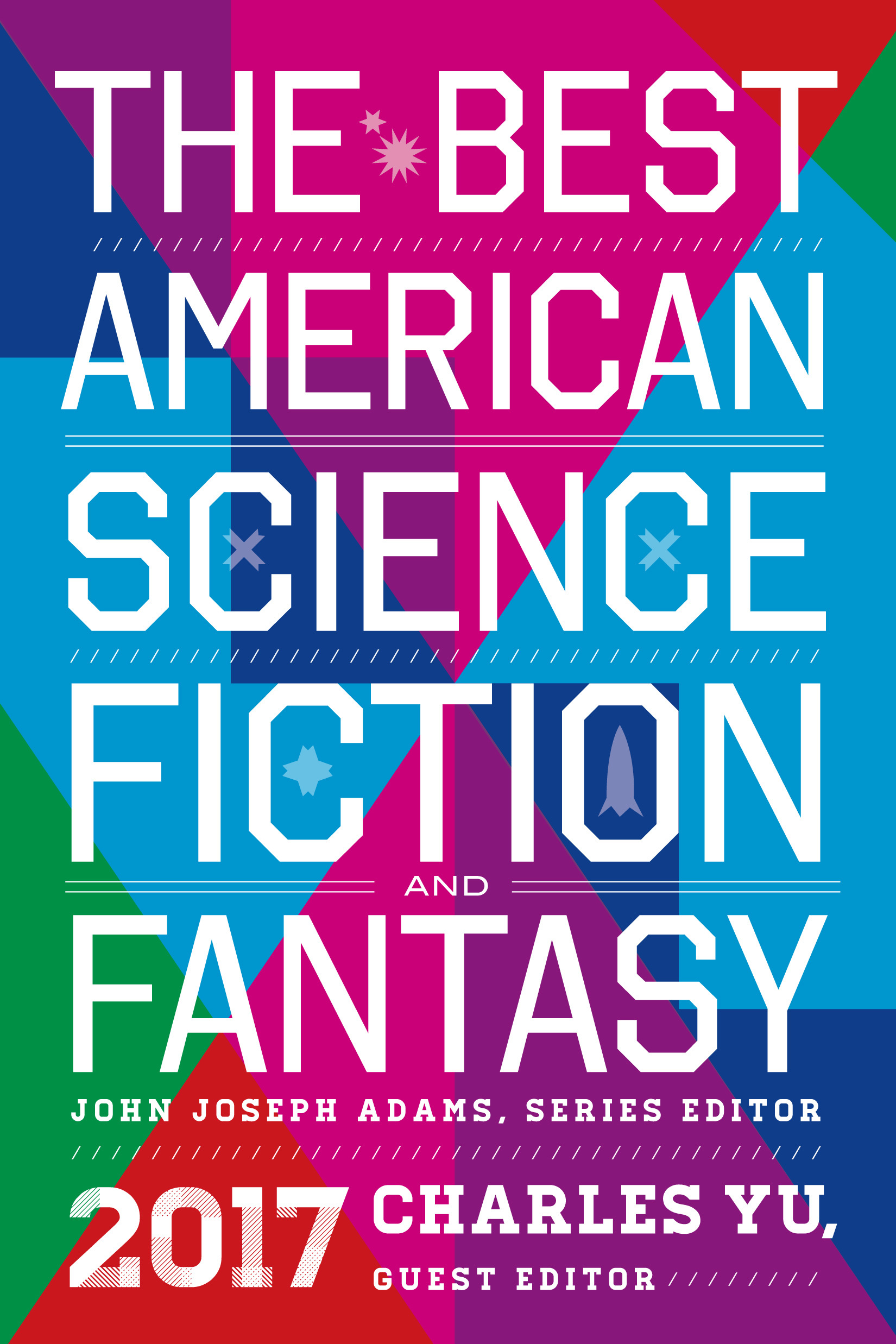 Book cover for The Best American Science Fiction and Fantasy 2017