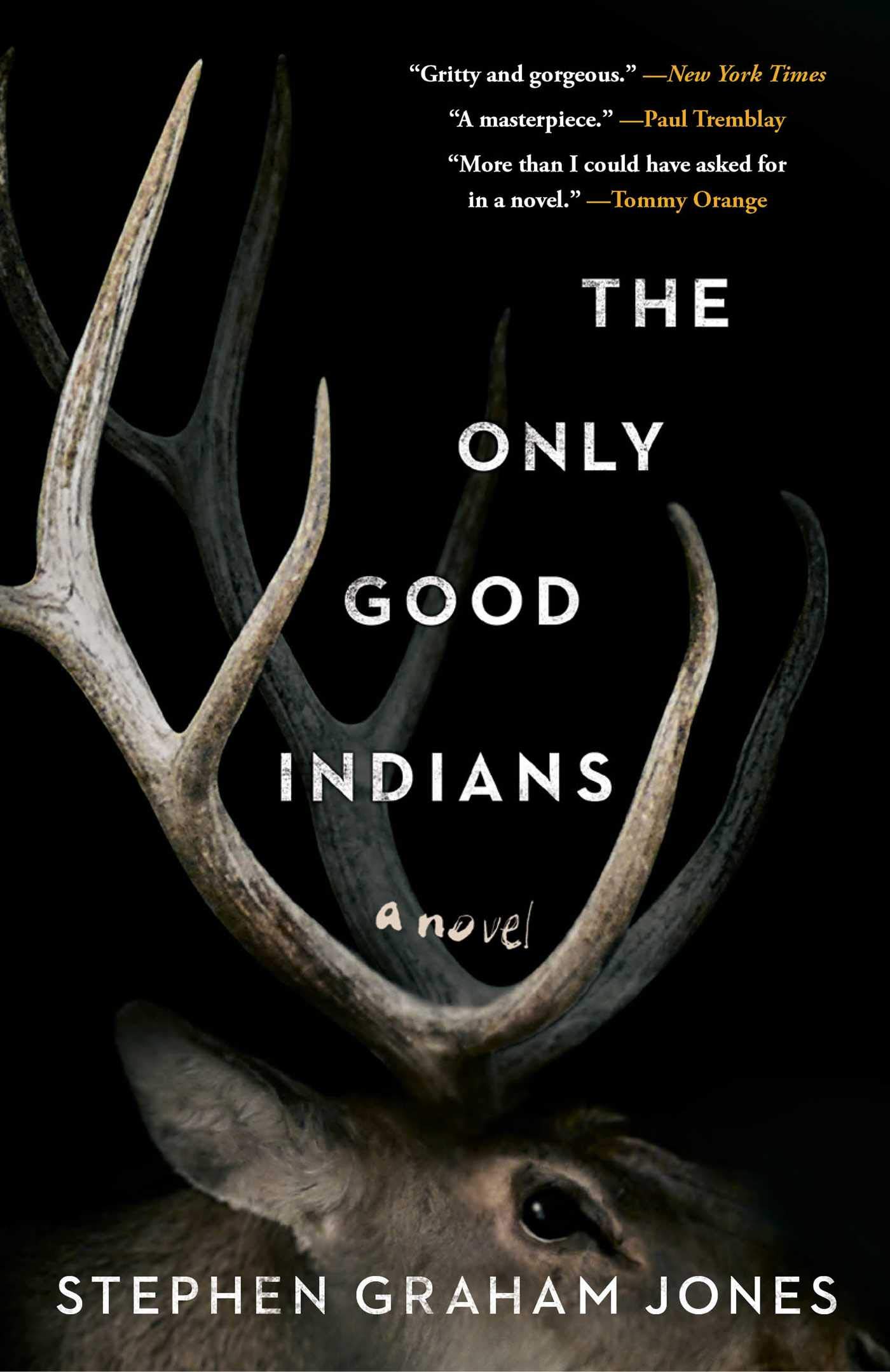 Book cover for The Only Good Indians (The Only Good Indians, #1)