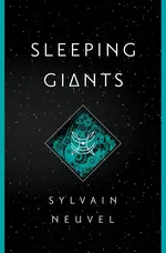 Cover of Sleeping Giants (Themis Files, #1)