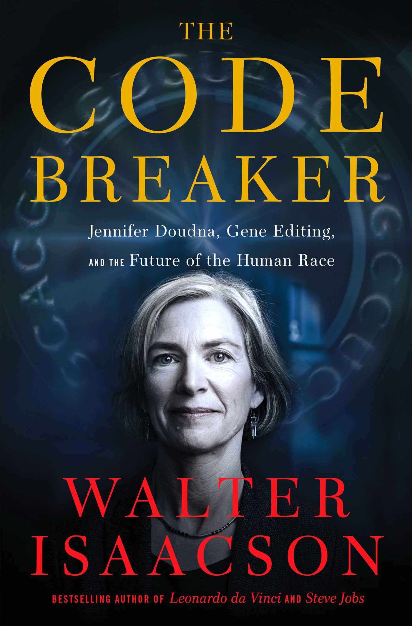 Book cover for The Code Breaker: Jennifer Doudna, Gene Editing, and the Future of the Human Race