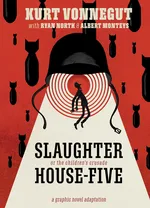 Cover of Slaughterhouse-Five, or the Children's Crusade: A Graphic Novel Adaptation
