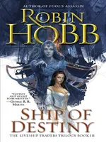 Cover of Ship of Destiny (Liveship Traders, #3)