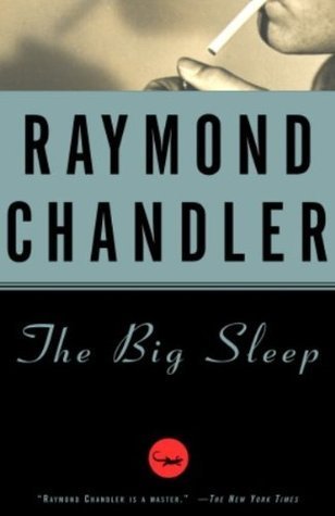 Book cover for The Big Sleep (Philip Marlowe, #1)
