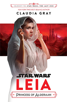 Book cover for Leia: Princess of Alderaan (Journey to Star Wars: The Last Jedi, #3)