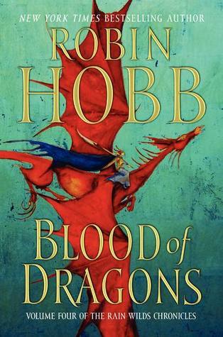 Book cover for Blood of Dragons (Rain Wild Chronicles, #4)