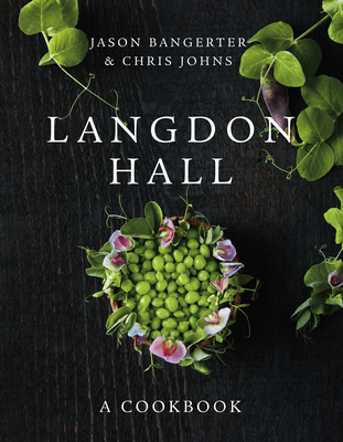 Book cover for Langdon Hall: A Cookbook