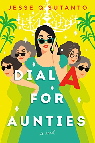 Book cover for Dial A for Aunties (Aunties, #1)
