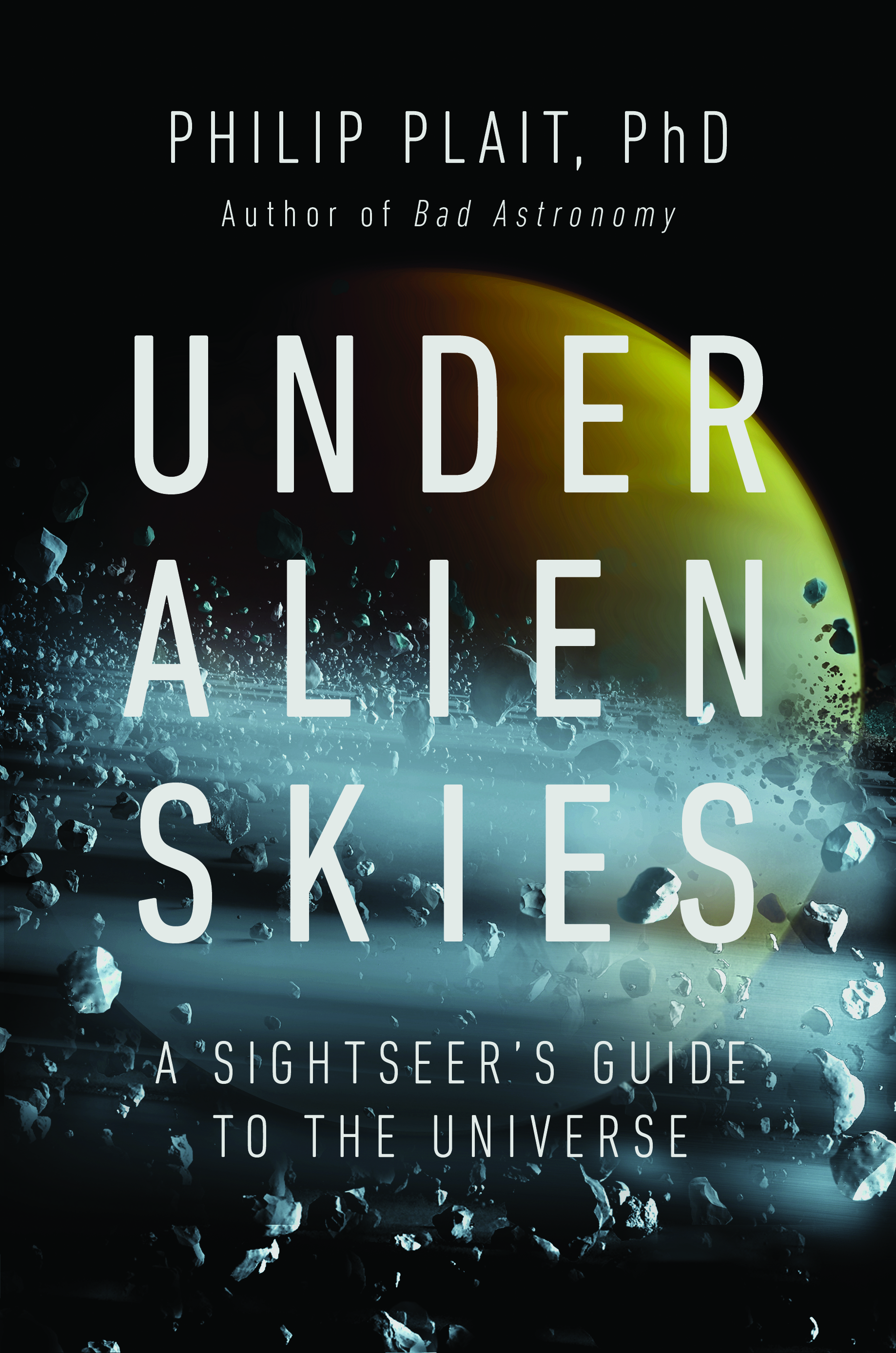 Book cover for Under Alien Skies: A Sightseer's Guide to the Universe