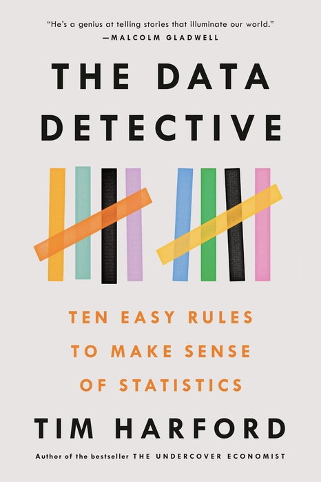 Book cover for The Data Detective: Ten Easy Rules to Make Sense of Statistics